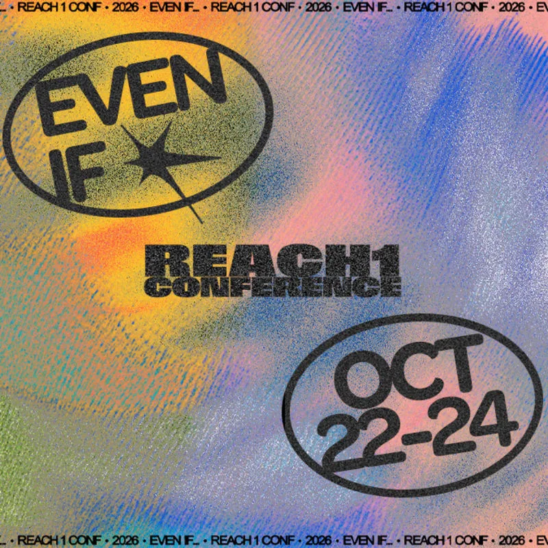 Reach1 Conference 2026 — Even If… featuring EGR image
